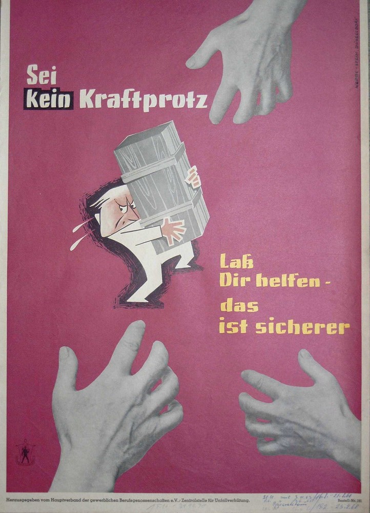 Sei kein Kraftprotz Laß Dir helfen das ist sicherer